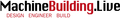 machinebuildinglive.jpg
